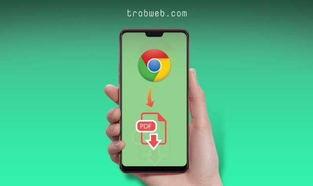 كيفية حفظ صفحة ويب كملف PDF على الأندرويد