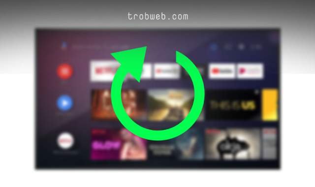 إعادة تشغيل Android TV