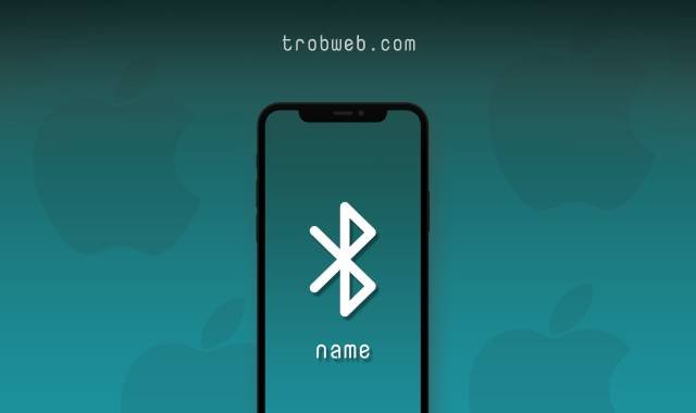 كيفية تغيير اسم البلوتوث على الايفون والايباد