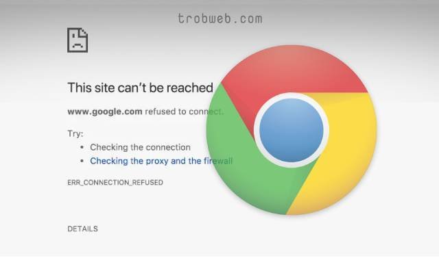 حل مشكلة err_connection_refused في google chrome