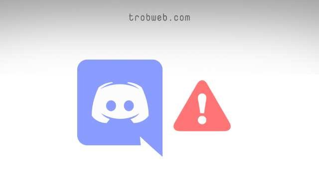 ديسكورد لا يعمل؟ الأخطاء المحتملة والحلول