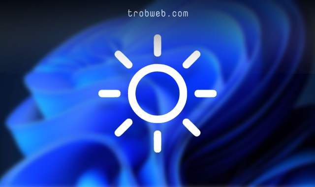 طرق تغيير سطوع الشاشة على ويندوز 11